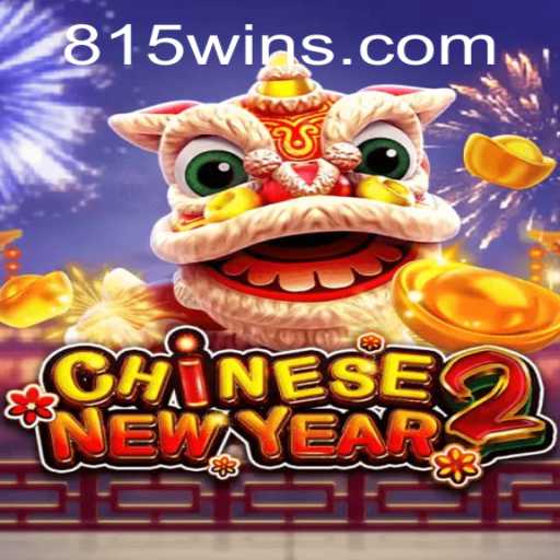 CHINESENEWYEAR2: Uma Imersão no Ano Novo Chinês com 815WIN